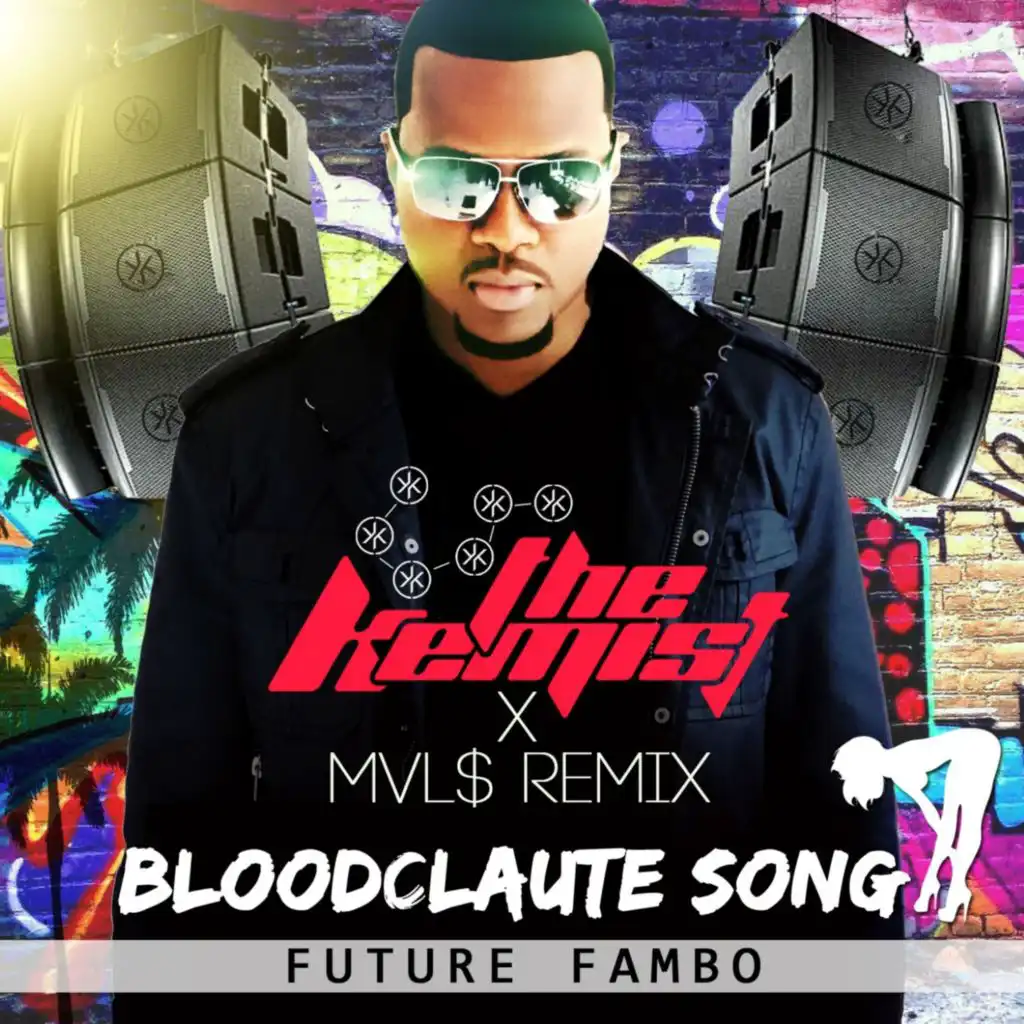 Bloodclaute Song (The Kemist & MVL$ Remix)