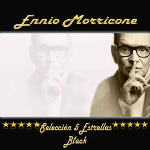 Ennio Morricone, Selección 5 Estrellas Black