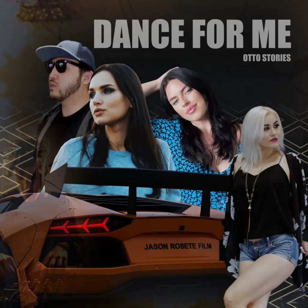 Dance for Me (feat. Otto Stories)