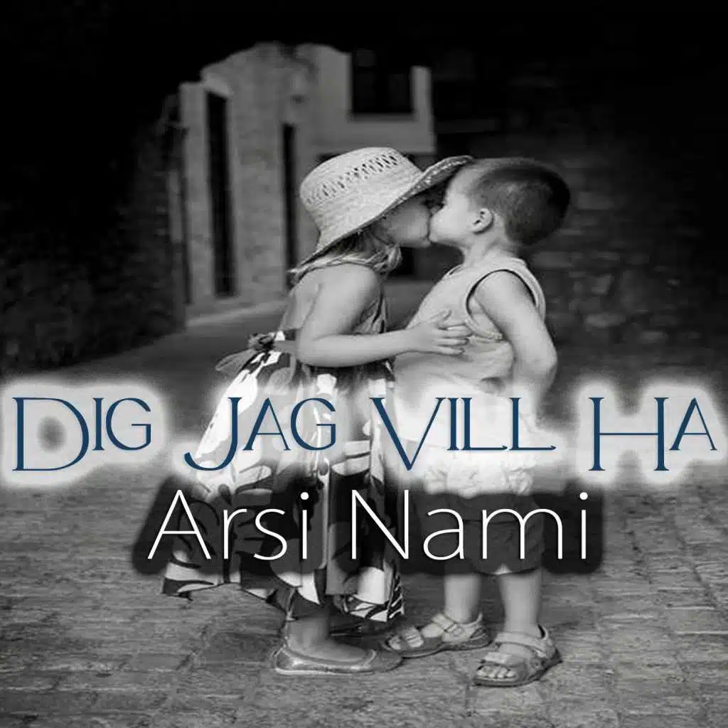 Dig Jag Vill Ha (You I Want)