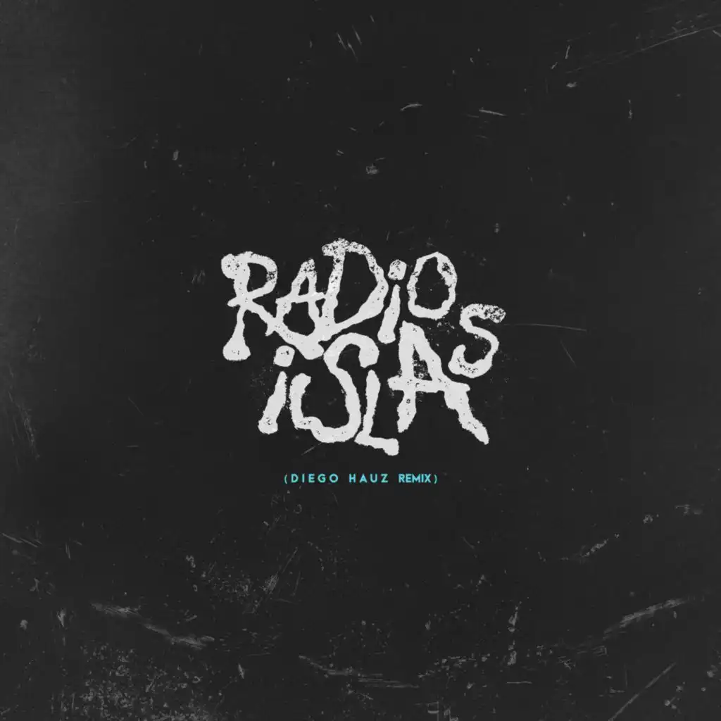 Radio Islas (feat. Diego Hauz) (Diego Hauz remix)