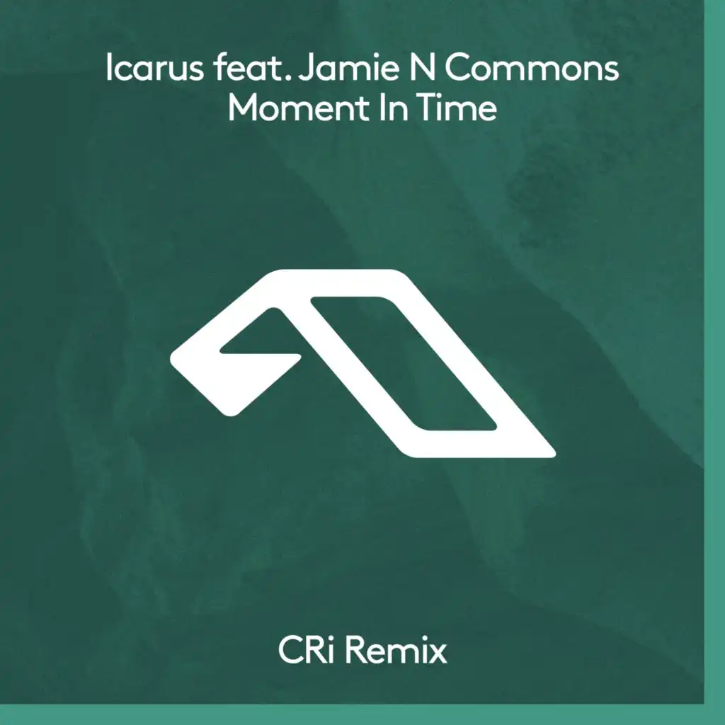 Moment In Time (CRi Remix) [feat. Jamie N Commons]