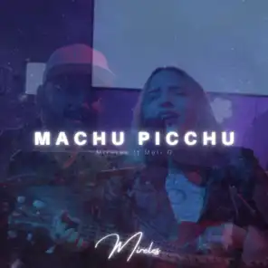 Machu Picchu (feat. Meli G)