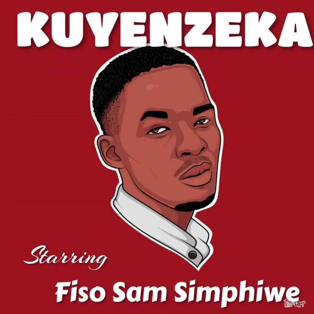 Kuyenzeka (feat. Fiso, Simphiwe & Sam)