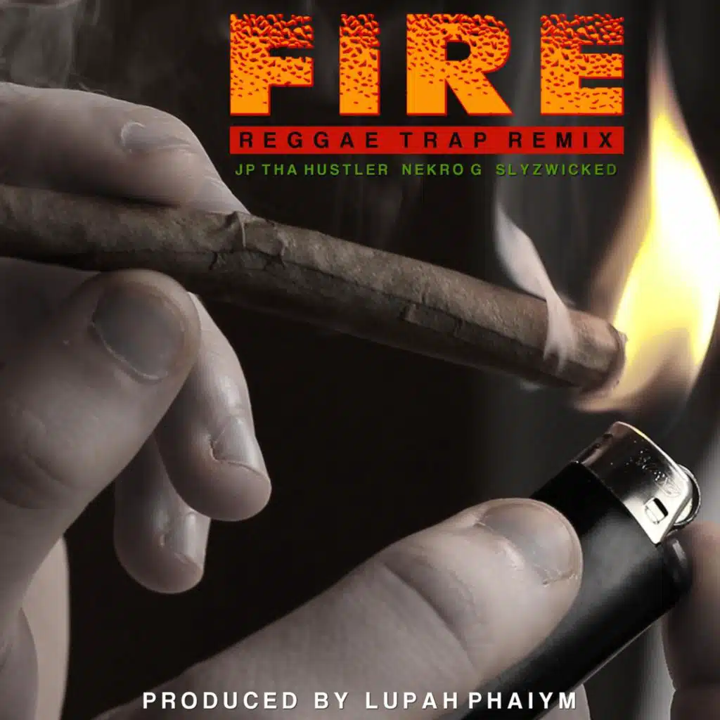 Fire (Reggae Trap Remix)