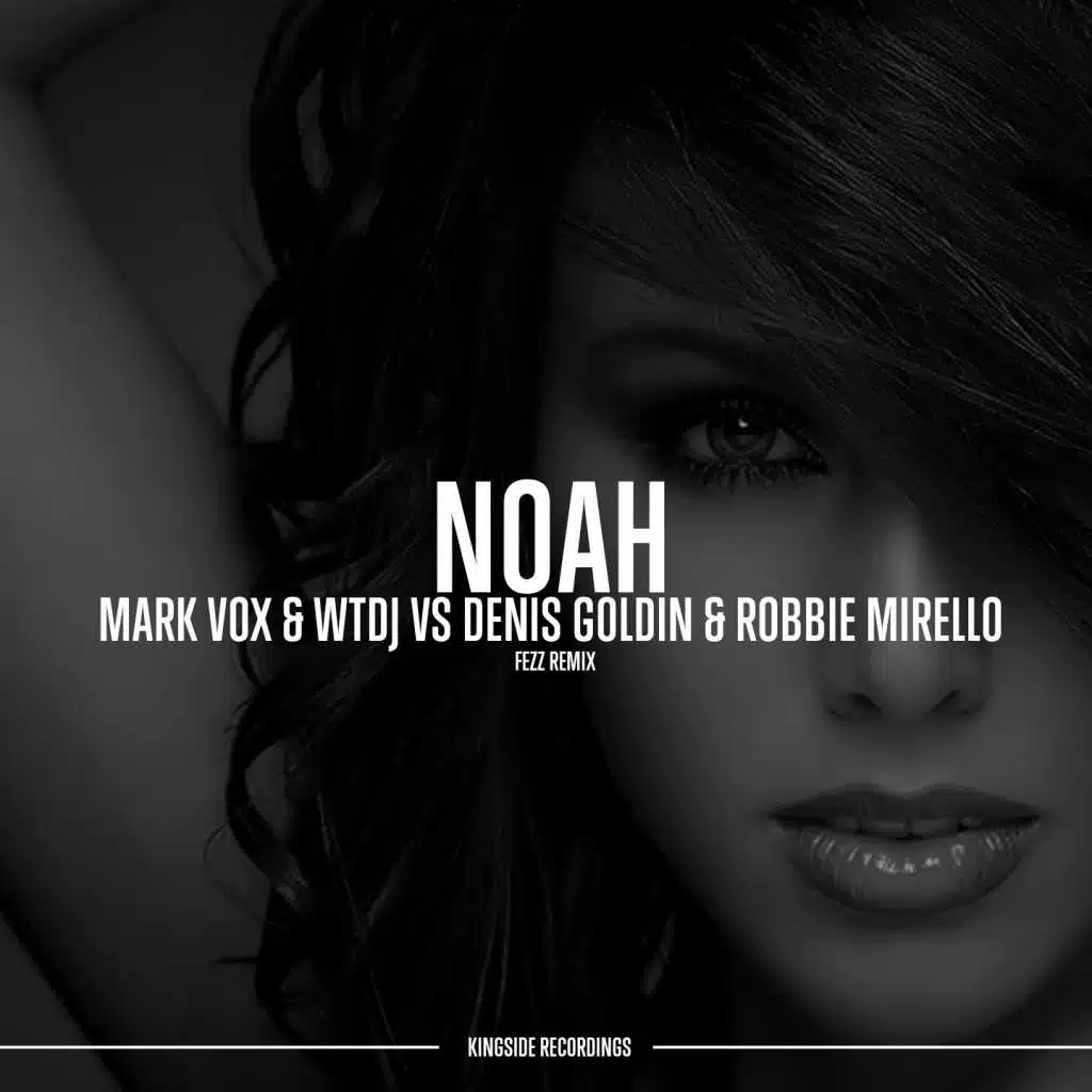 Noah (Fezz Remix) [feat. Denis Goldin & Robbie Mirello]