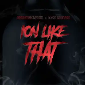 Ion Like That (feat. Joey Vantes)