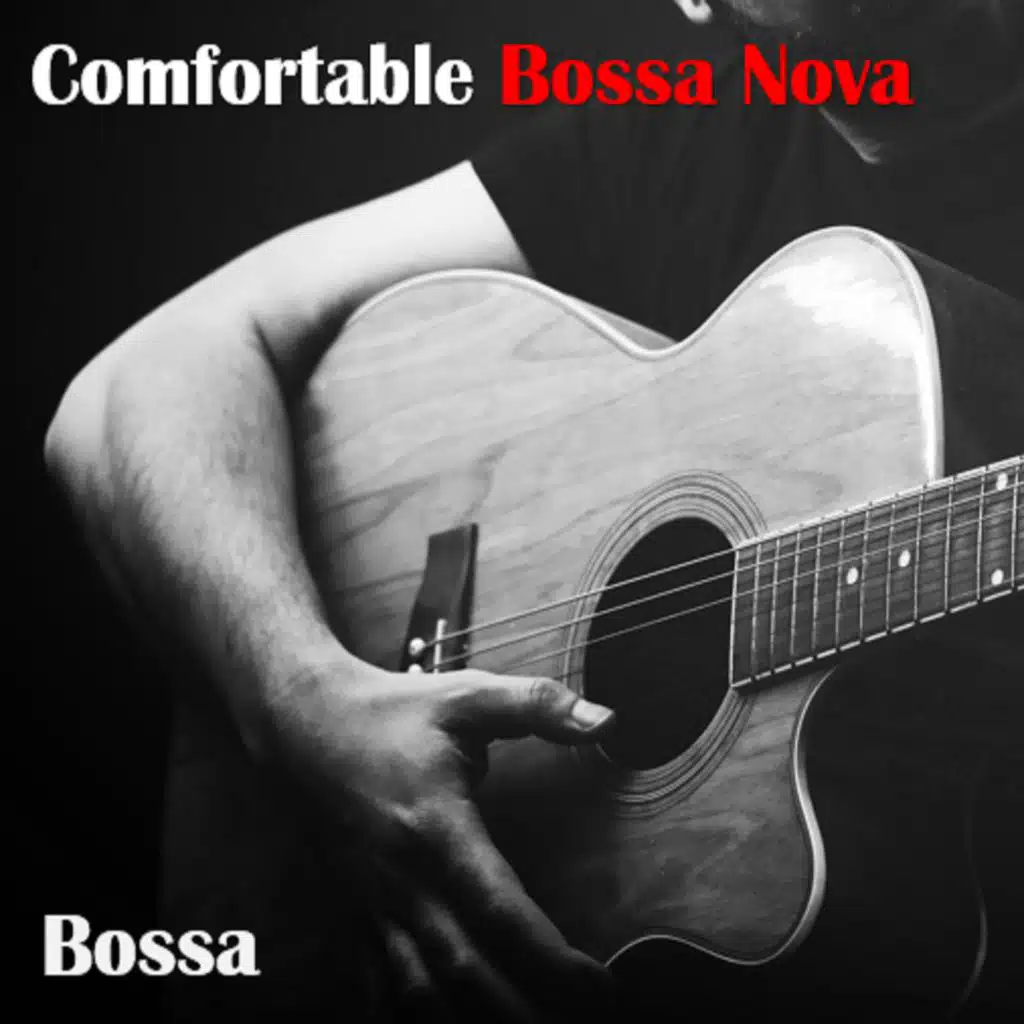 Comfortable Bossa Nova