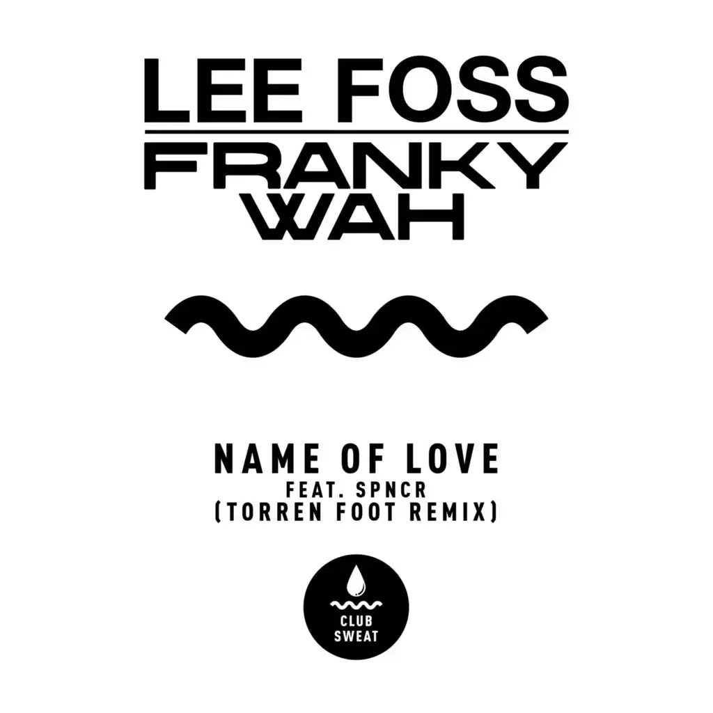 Lee Foss & Franky Wah