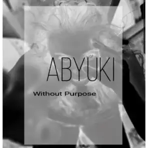 Without Purpose