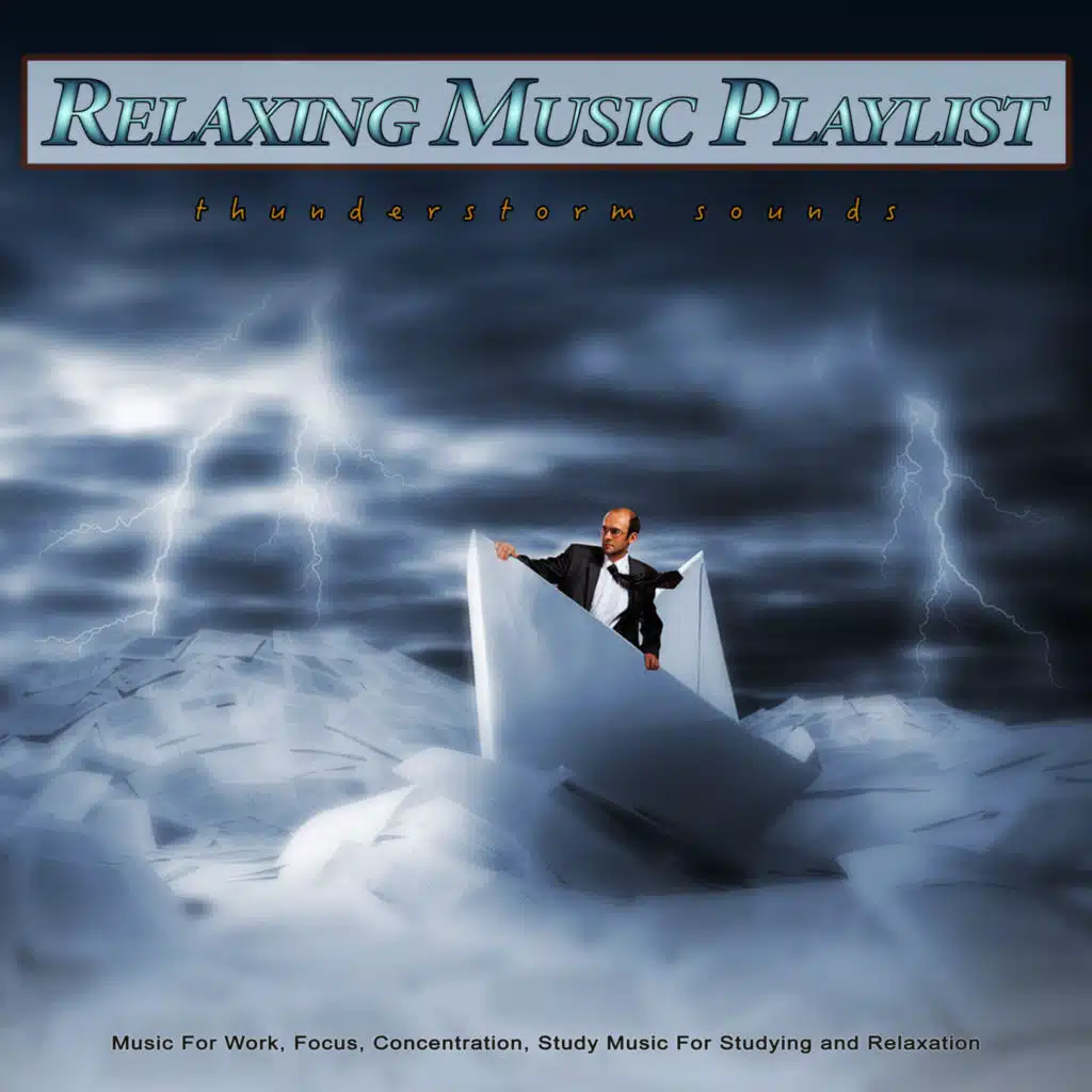 Concentration Music For Work, Work Music & Work Playlist