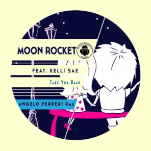 Moon Rocket & Kelli Sae