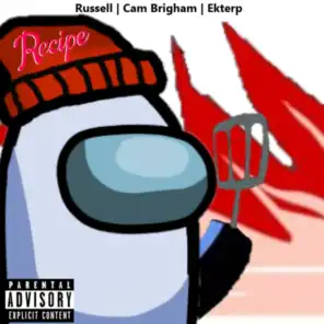 Recipe (feat. Cameron Brigham & Ekterp)