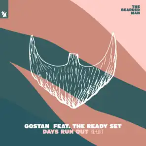 Days Run Out (Extended Re-Edit) [feat. The Ready Set]