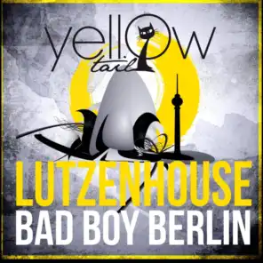 Bad Boy Berlin (Lexx Groove, DJ Marika Remix)