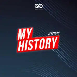 My History: Mystific (Deluxe)