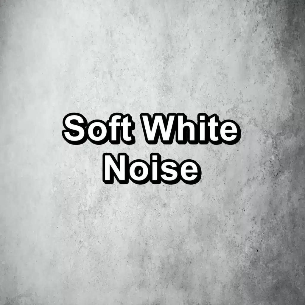 Soft White Noise