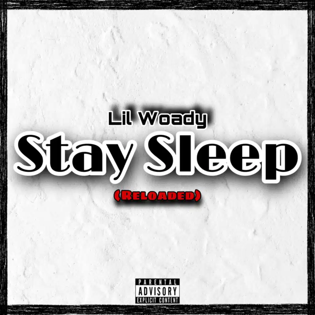 Stay Sleep (Reloaded)