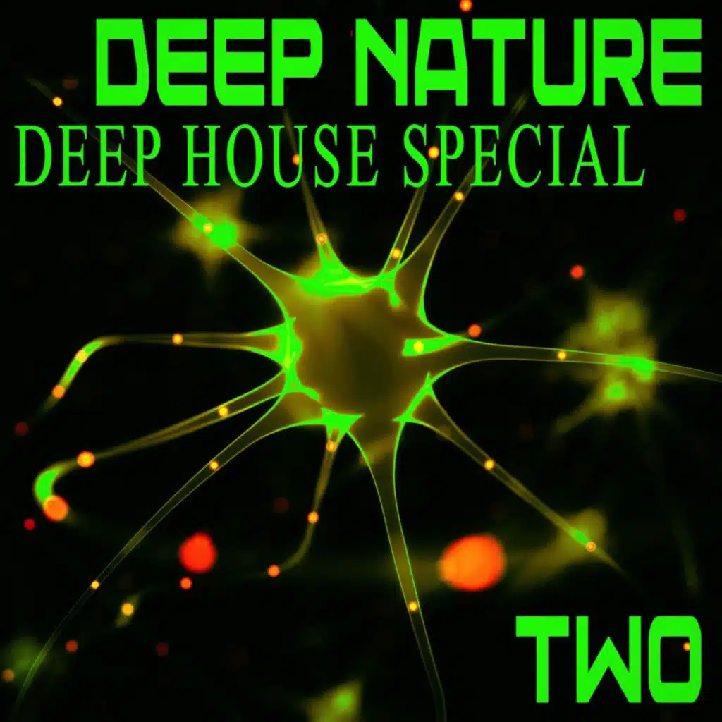 Deep Nature, Two - Deep House Special