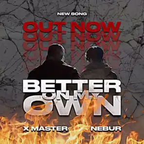 Better on My Own (feat. Nebur)