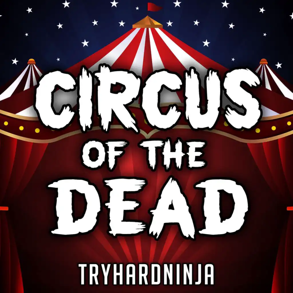 Circus of the Dead (Instrumental)