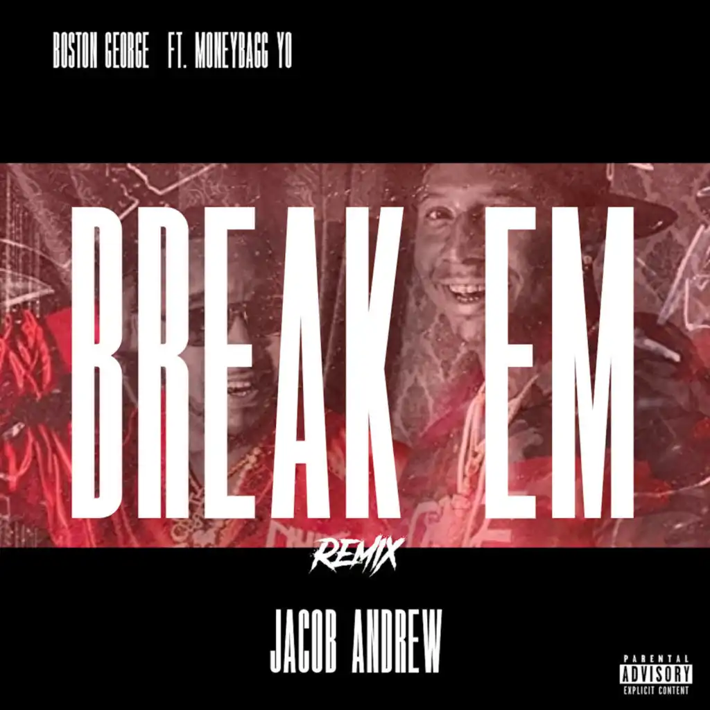 Break Em (Remix) [feat. Moneybagg Yo & Jacob Andrew]