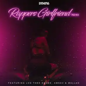 Rappers Girlfriend (Remix)