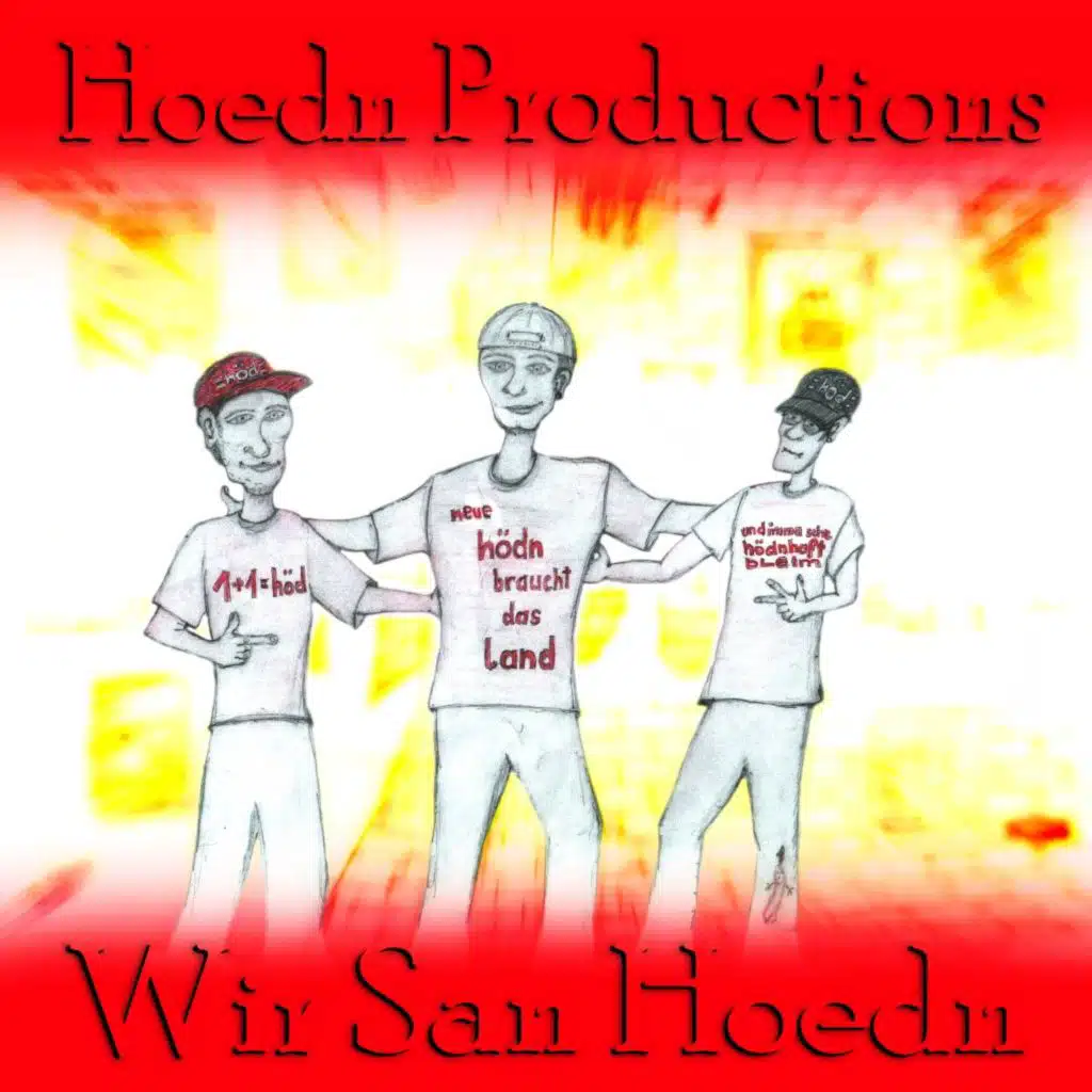 Wir san Hoedn (Onh Mix)
