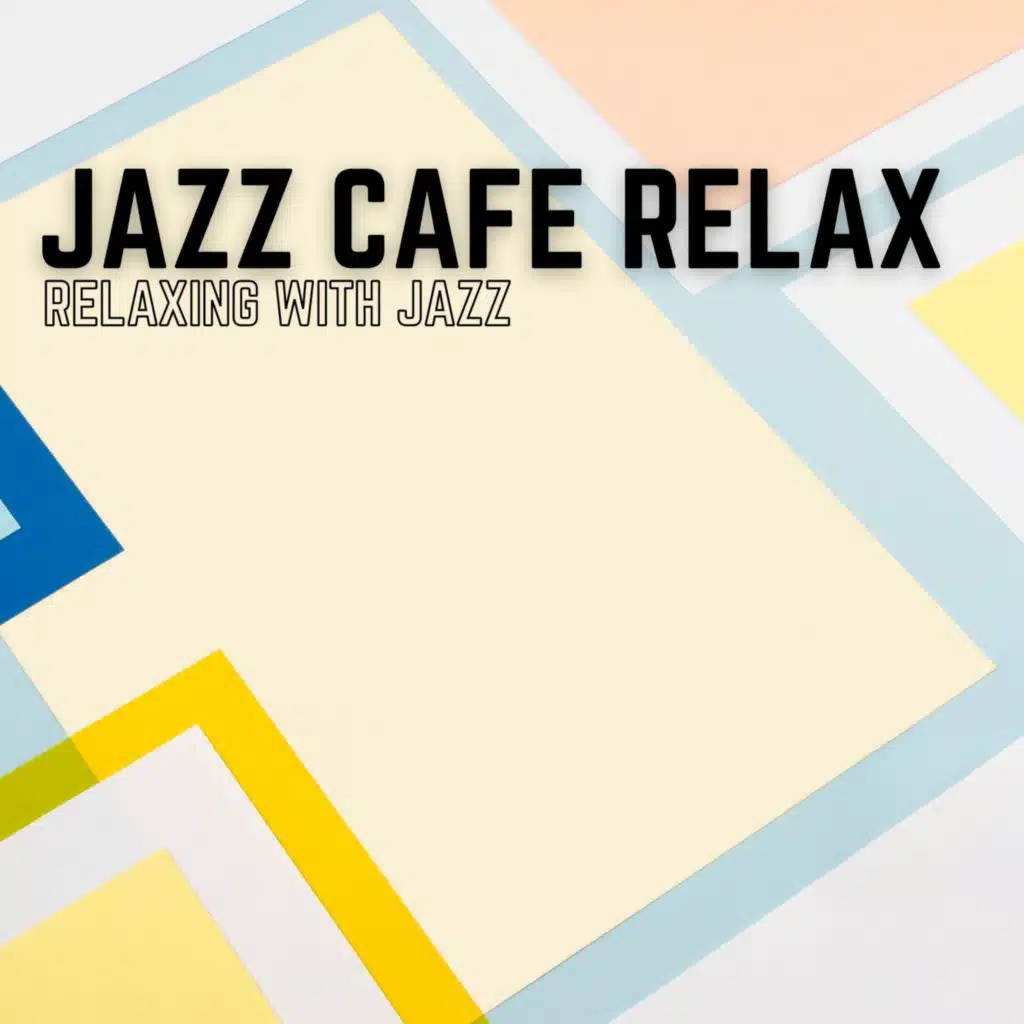 Relaxing With Jazz