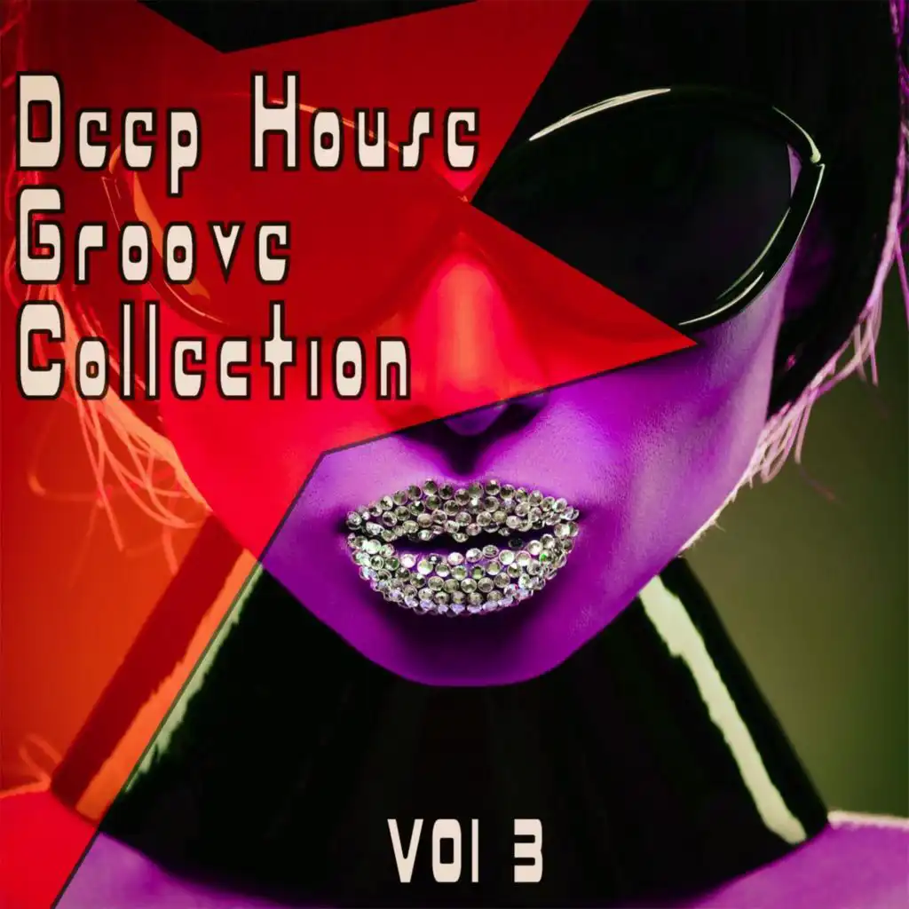 Deep Grooves Collection, Vol. 3 - the Finest Deep House Grooves