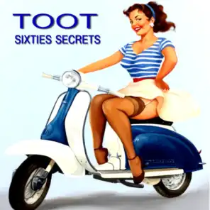 Toot - Sixties Secrets