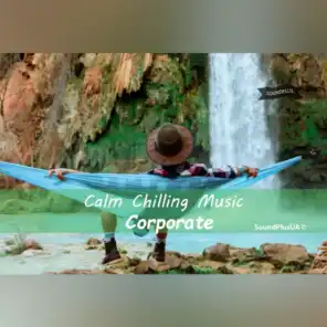 Calm Chilling Music