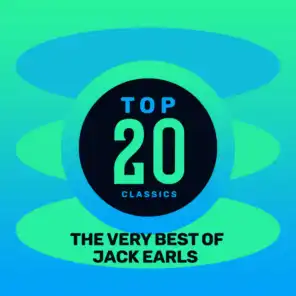 Top 20 Classics - The Very Best of Jack Earls