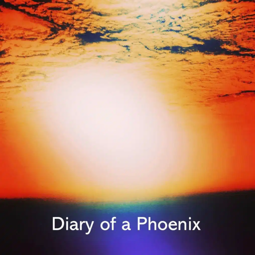 Diary of a Phoenix