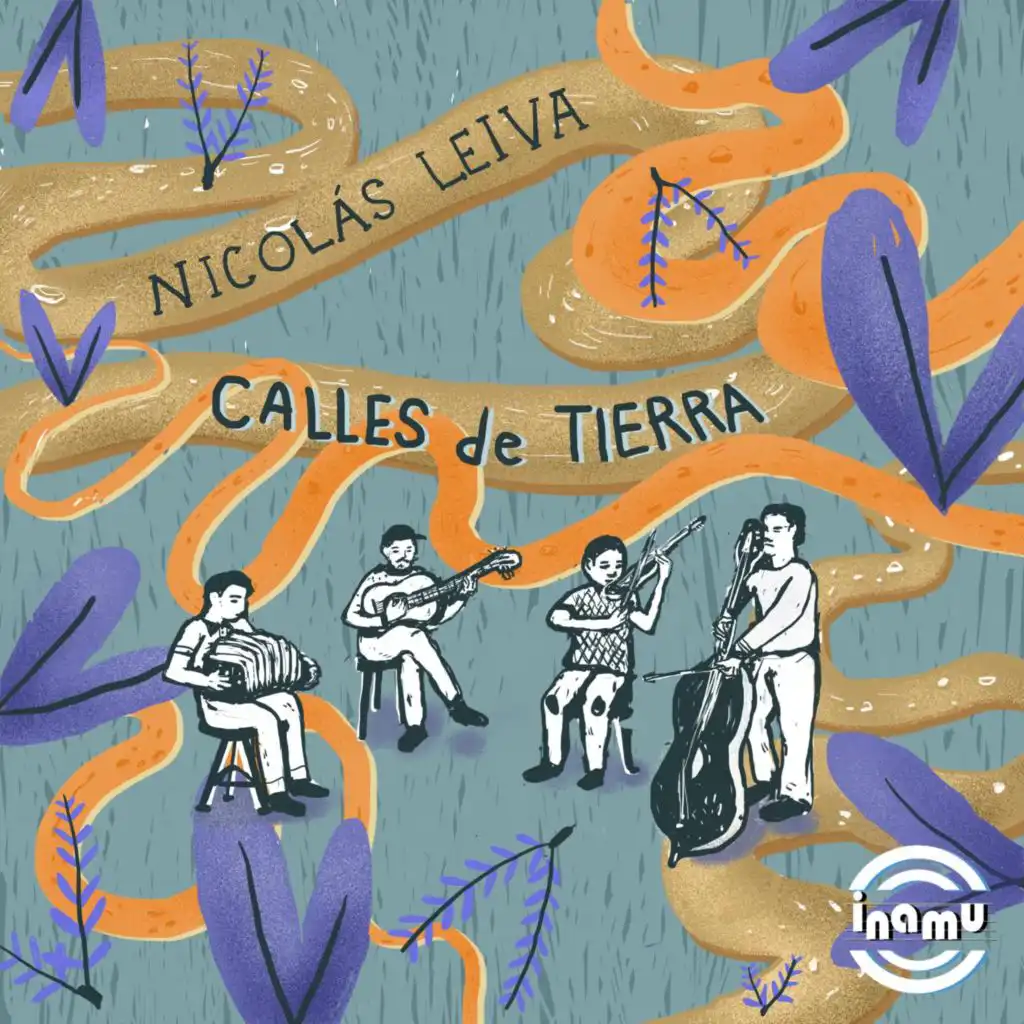 Calles de Tierra (with Nicolás Malbos, Maximiliano Poles & Nelson Aburto)