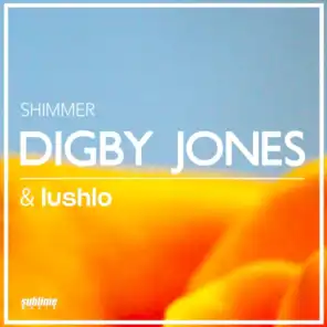 Digby Jones & Lushlo