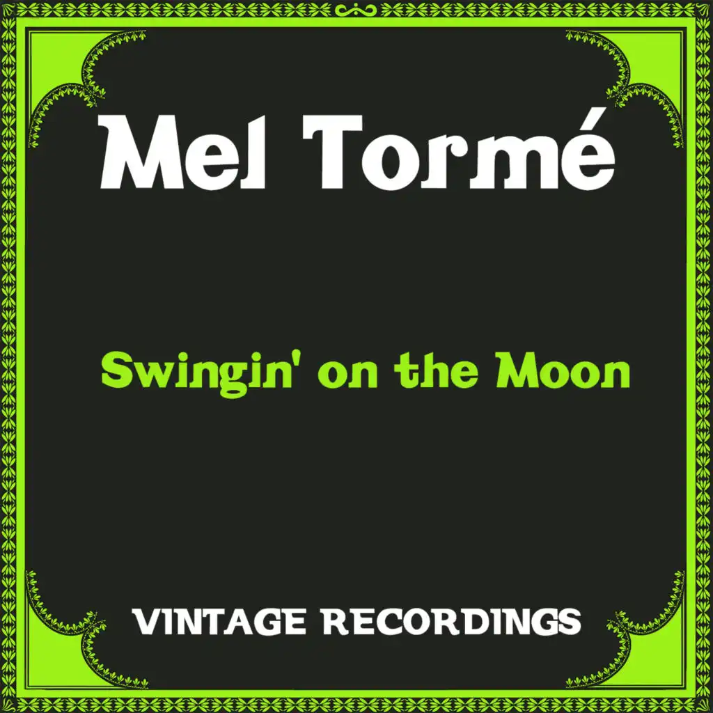 Swingin' on the Moon (Hq Remastered)