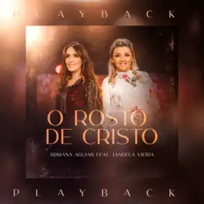 O Rosto de Cristo (Playback) [feat. Tangela Vieira]
