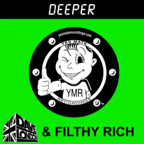 Dave London & Filthy Rich