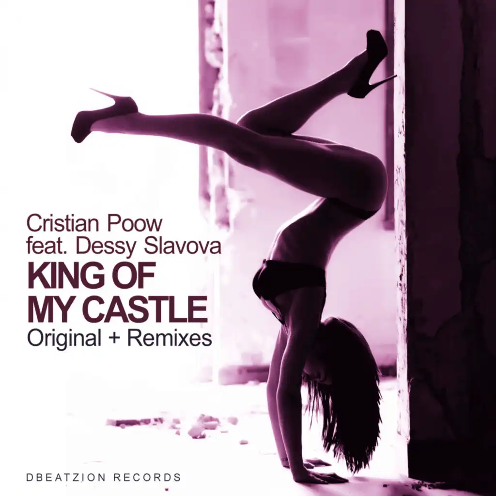 King Of My Castle (feat. Dessy Slavova) (Dany Cohiba)
