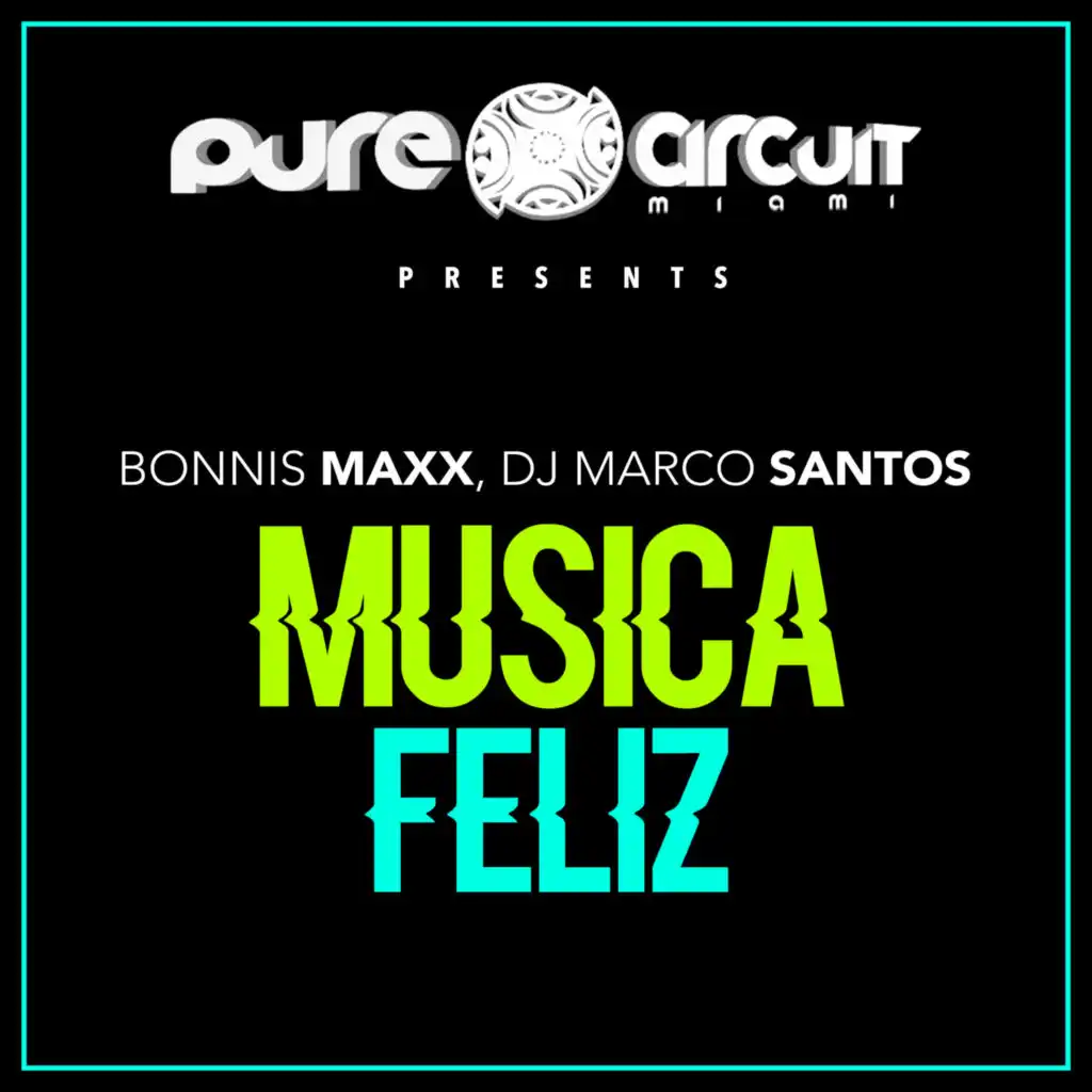 Musica Feliz (Instrumental Mix)