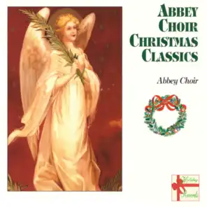 Abbey Choir Christmas Classics