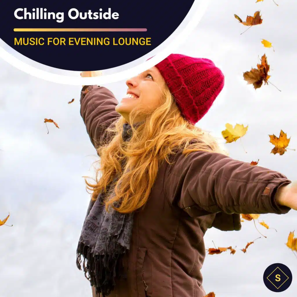 Chilling Outside - Music For Evening Lounge