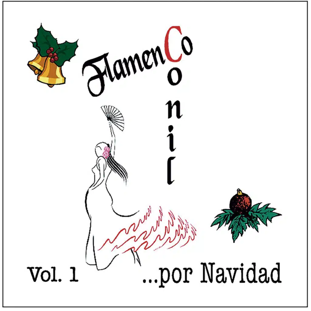 Flamenco Conil por Navidad, Vol. 1