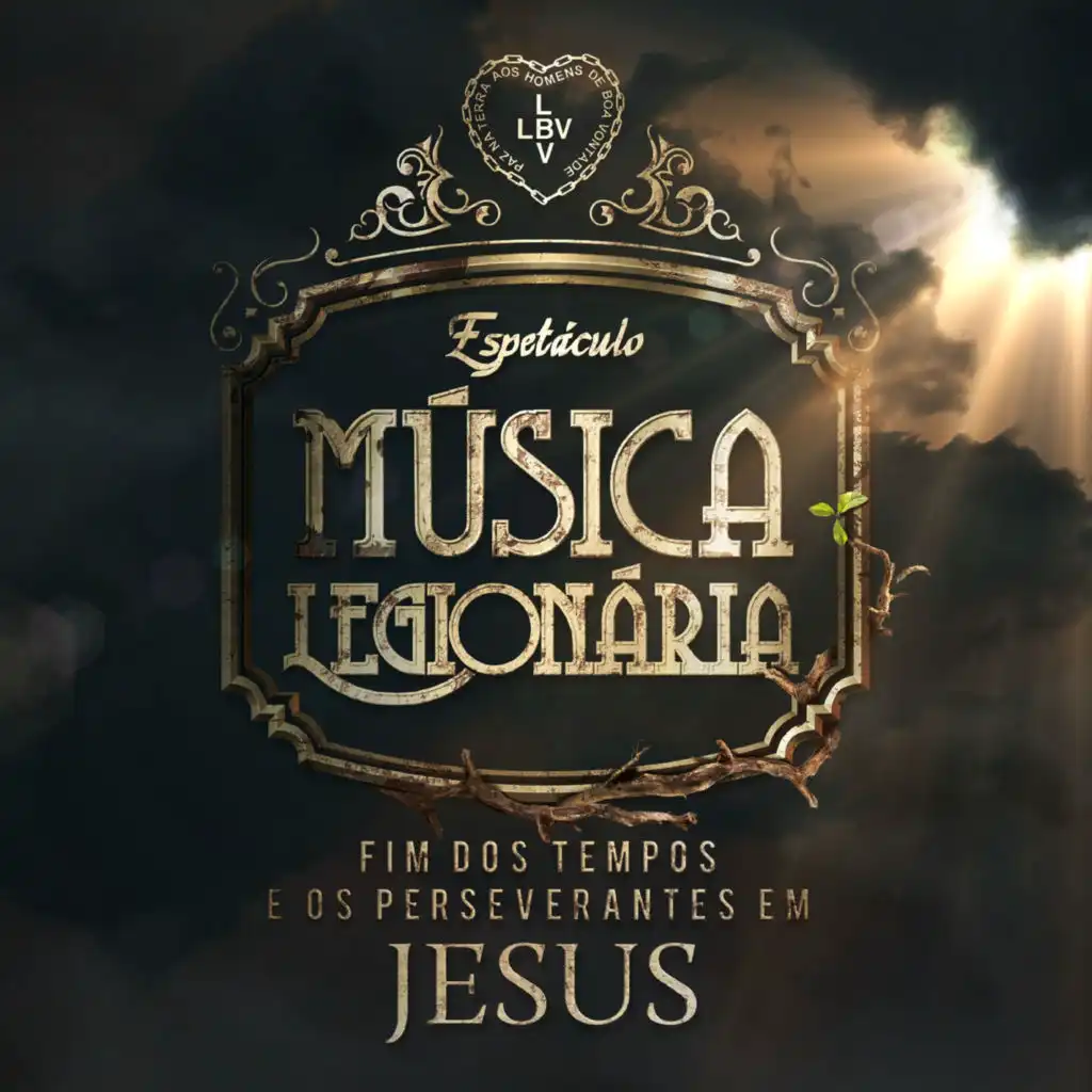 Espetáculo Música Legionária: Fim Dos Tempos e Os Perseverantes Em Jesus