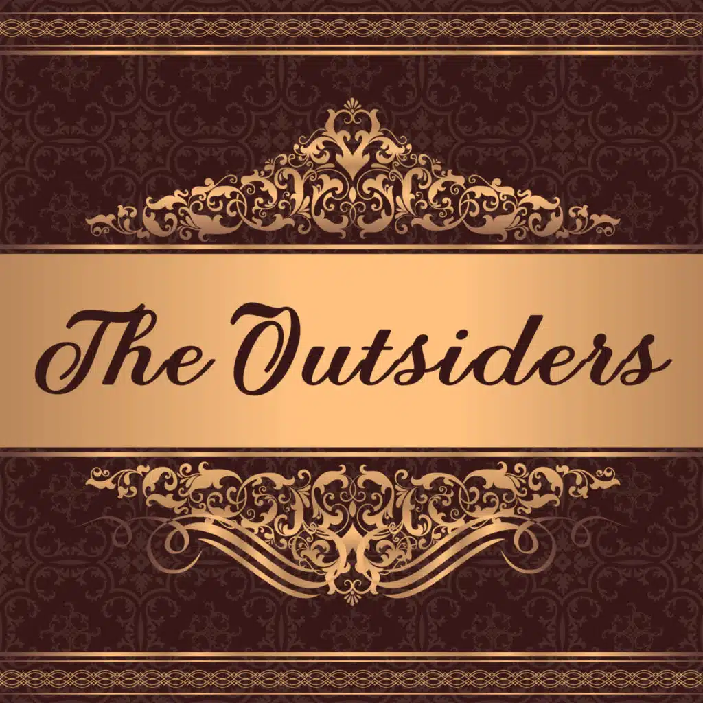 The Outsiders