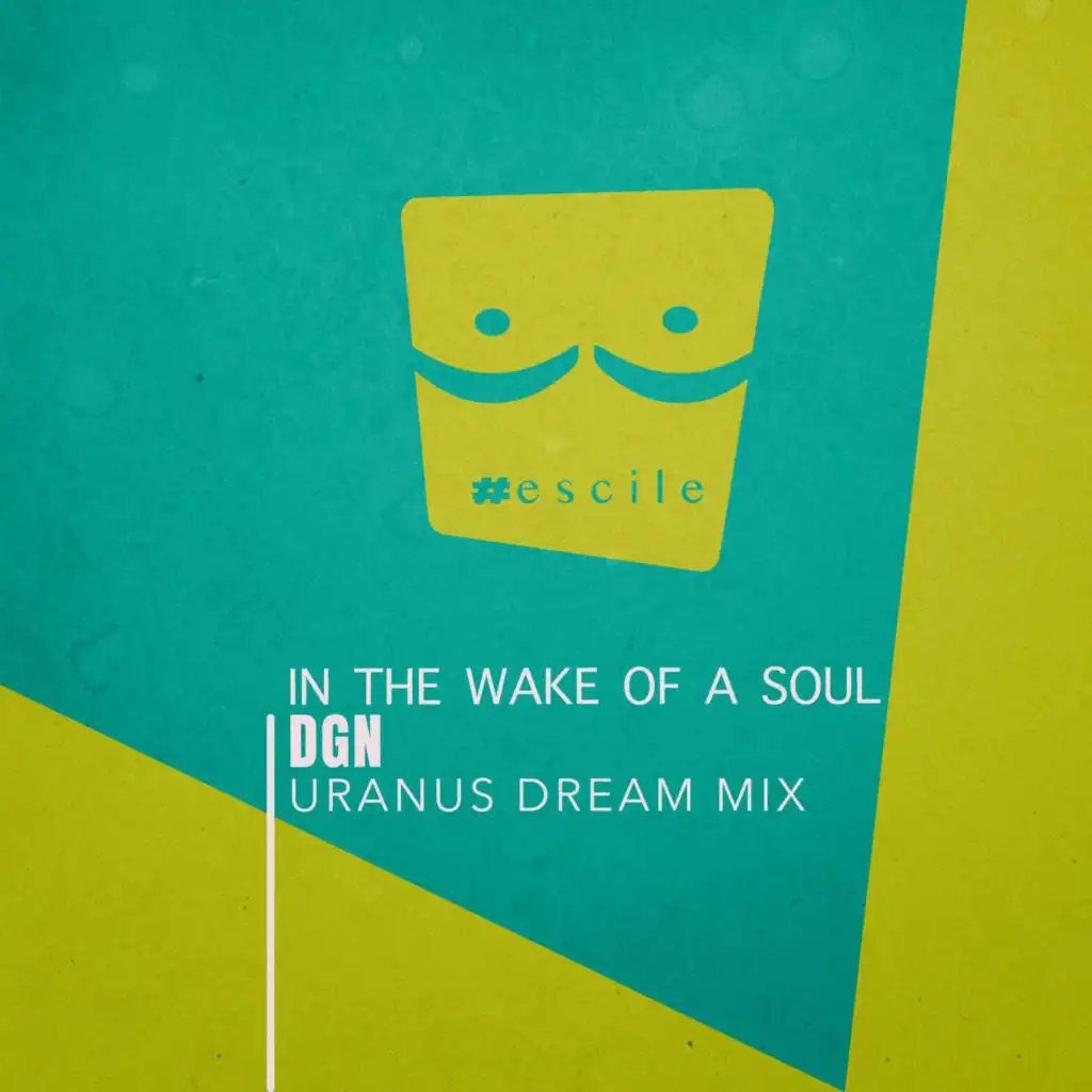 In the Wake of a Soul (Uranus Dream Mix)