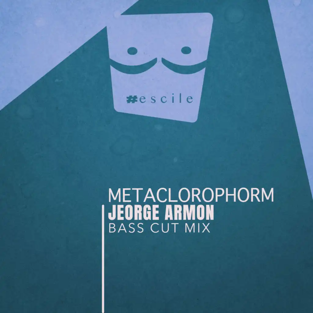 Metaclorophorm (Bass Cut Mix)