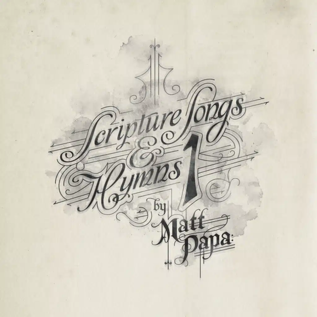 Scripture Songs & Hymns 1