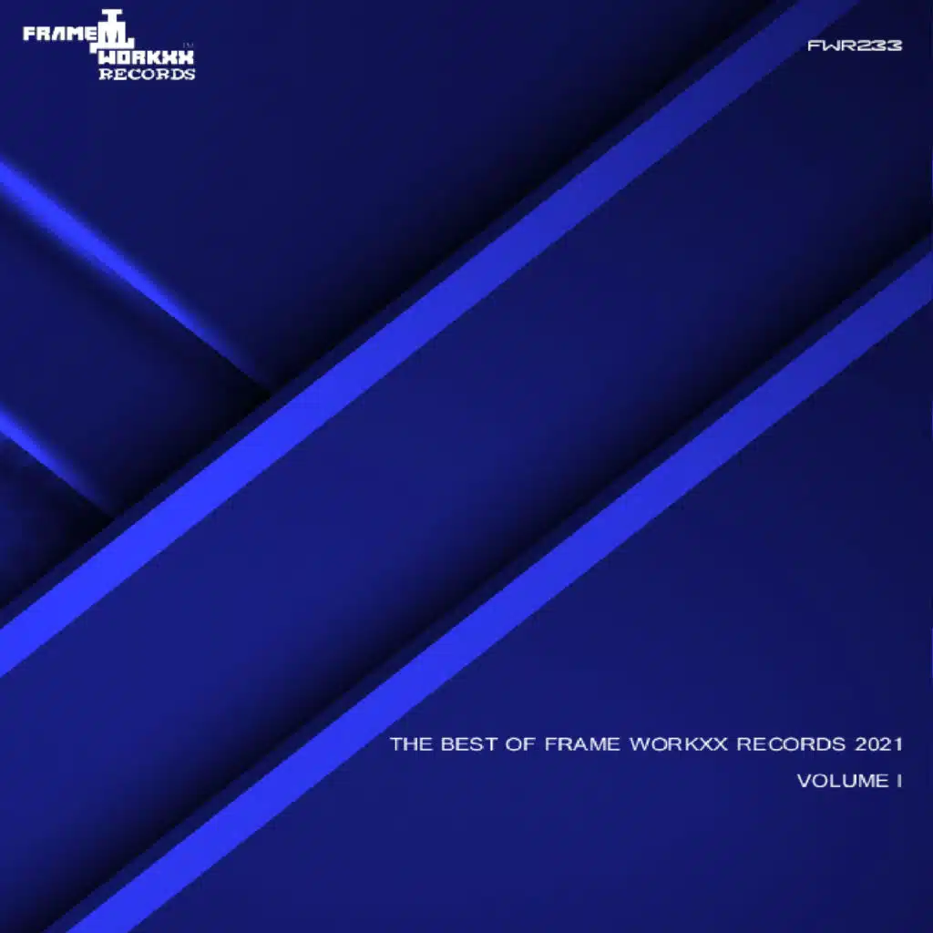 Best Of Frame Workxx Records 2021 Volume I